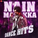 Nain Matakka Dance Hits - Nikhita Gandhi Song Download
