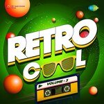 Retro Cool Vol. 3 - Nikhita Gandhi Song Download